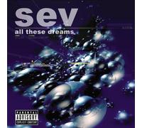 Sev - All These Dreams