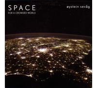 Sevag, Oystein - Space for a Crowded World