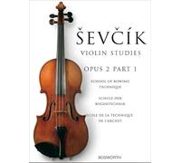SEVCIK THE ORIGINAL VIOLIN STUDIES SCHOOL OF BOWING TECHNIQUE OP2 PT1