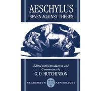 Seven Against Thebes (Septem Contra Thebas) (Clarendon Paperbacks)