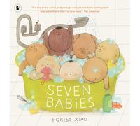 Seven Babies : "One of the cutest, and perhaps best, picture book portrayals of new parenthood that I’ve ever read" OBSERVER
