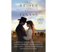 Seven Brides For Seven Texans (Lone Star Brothers)