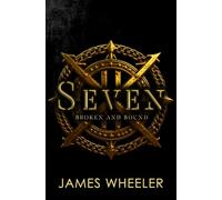 Seven: Broken and Bound