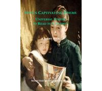 Seven Captivating Poems: Universal Poetry to Read to Children: A Short Book