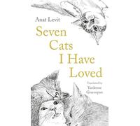 Seven Cats I Have Loved