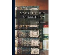 Seven Centuries of Debenhams