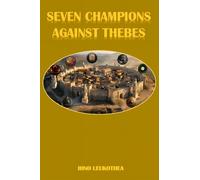 SEVEN CHAMPIONS AGAINST THEBES