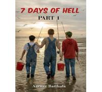 Seven Days of Hell: Children Book