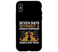 Seven days without a German Shepherd Case for iPhone X/XS