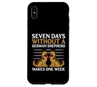 Seven days without a German Shepherd Case for iPhone XS Max