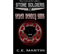 Seven Deadly Sons (Stone Soldiers #7): Volume 7