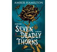 Seven Deadly Thorns : A dark academia romantasy that will tattoo itself on your heart