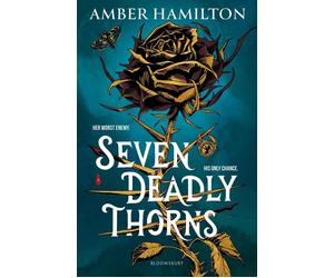 Seven Deadly Thorns: Your next romantasy obsession by Amber Hamilton (English) P