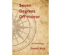 Seven Degrees Off Horror