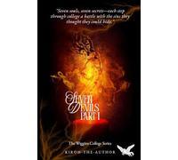 Seven Devils Part I: The Wiggins College Series