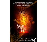Seven Devils Part I: The Wiggins College Series
