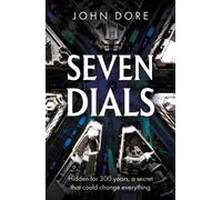 Seven Dials : The Past, The Present and The Puzzle of Thomas Neale