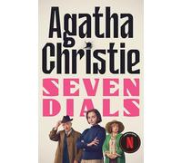 Seven Dials: The Seven Dials Mystery Netflix Tie-in