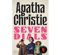 Seven Dials [TV Tie-in]: The Inspiration for the Netflix Series (Agatha Christie Library)