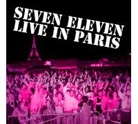 Seven Eleven - Live in Paris