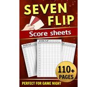 Seven-Flip Score Sheets: 110+ Pages with 7 Player for Game Nights, Card Game