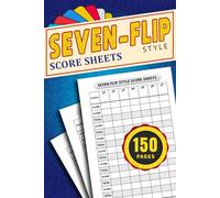 Seven-Flip Style Score Sheets: 150 Pages with 7 player Score Cards for Game Nights | Card Game Score Book For Friends and Families | 6 x 9 inches