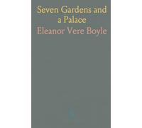 Seven Gardens and a Palace