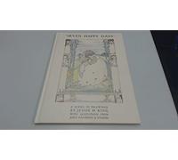 Seven Happy Days: A Series of Drawings by Jessie M.King with Quotations from John Davidson and Others