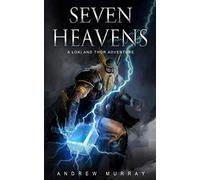 Seven Heavens (The Loki and Thor Saga)