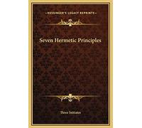 Seven Hermetic Principles
