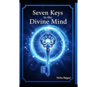 Seven Keys to the Divine Mind