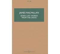 Seven last words from the cross: Cantata. HPS 1360. mixed choir (SATB) and string orchestra. Partition d'étude.
