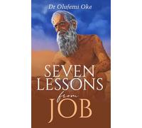 Seven Lessons From Job