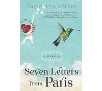 Seven Letters from Paris: A Memoir