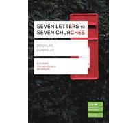 Seven Letters to Seven Churches (Lifebuilder Bible Study Guides) (Lifebuilder Bible Study Guides, 124)