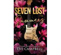 Seven Lost Summers: 3 (Broken Oasis)