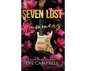 Seven Lost Summers: 3 (Broken Oasis)
