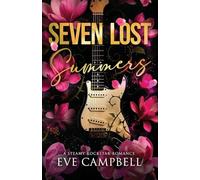 Seven Lost Summers: 3 (Broken Oasis Rockstar Series)