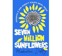 Seven Million Sunflowers