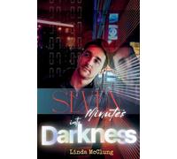 Seven Minutes into Darkness