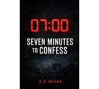 Seven Minutes to Confess