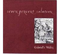 Seven Percent Solution - Gabriel's Waltz (US Import)