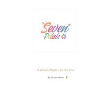 SEVEN PETALS®: A Gentle Rhythm for Understanding Yourself