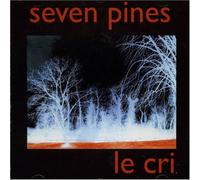 Seven Pines - Le Cri