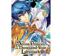 Seven Princes of the Thousand Year Labyrinth Vol. 2, The