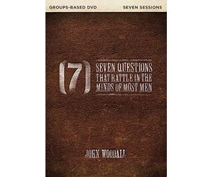 Seven Questions that Rattle in the Minds of Most Men: A DVD Study