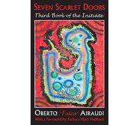 Seven Scarlet Doors: Third Book of the Initiate