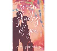 Seven Shades of You: 2 (Twin Hearts Duet)