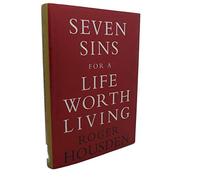 Seven Sins for a Life Worth Living