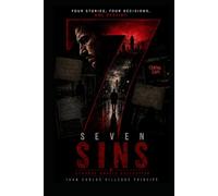 SEVEN SINS: FOUR STORIES, FOUR DECISIONS, ONE DESTINY. (The Strange Novels Collection)